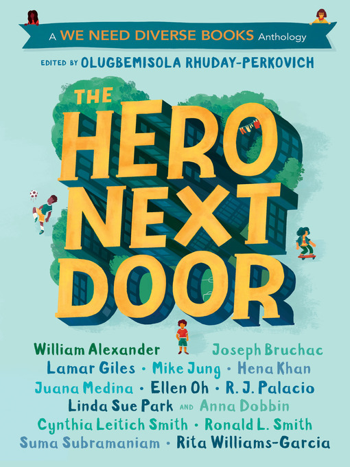 Olugbemisola Rhuday-Perkovich创作的The Hero Next Door作品的详细信息 - 可供借阅